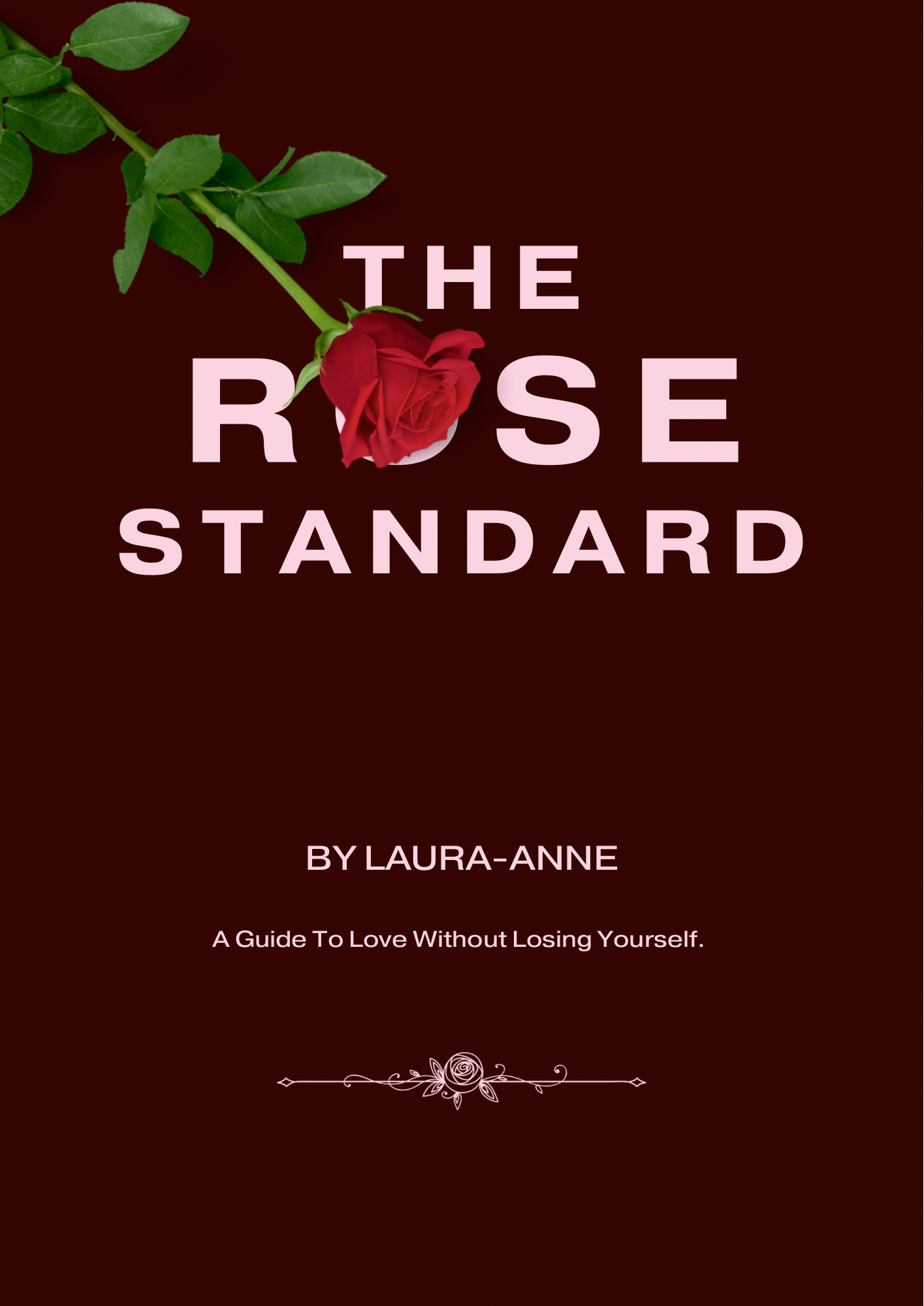 The Rose Standard | Free Digital Guide
